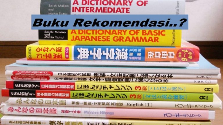 Buku Belajar Bahasa Jepang Pemula, Rekomendasi Untuk Para Otodidak